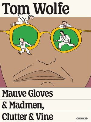 cover image of Mauve Gloves and Madmen, Clutter and Vine